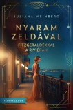 Animus Kiadó Juliana Weinberg: Nyaram Zeldával - könyv
