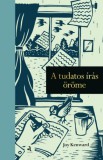 Animus Kiadó Kenward, Joy: A tudatos írás öröme - könyv