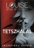 Animus Kiadó Louise Boije af Gennäs: Tetszhalál - könyv