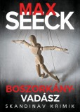Animus Kiadó Max Seeck: Boszorkányvadász - könyv