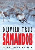 Animus Kiadó Olivier Truc: Sámándob - könyv
