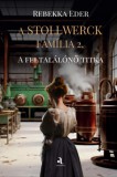 Animus Kiadó Rebekka Eder: A Stollwerck família 2. – A feltalálónő titka - könyv