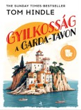 Animus Kiadó Tom Hindle: Gyilkosság a Garda-tavon - könyv