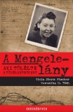 Animus Kiadó Viola Stern Fischer - Veronika H. Tóth: A Mengele-lány - Aki túlélte a túlélhetetlent - könyv