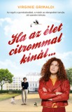 Animus Kiadó Virginie Grimaldi: Ha az élet citrommal kínál... - könyv