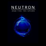 ANIY Studio Neutron and the Tri-Spark (PC - Steam elektronikus játék licensz)