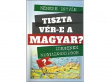 Anno Kiadó Nemere István - Tiszta vér-e a magyar?