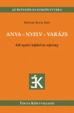 Anya-nyelv-varázs
