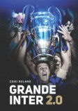 Aposztróf Kiadó Csiki Roland: Grande Inter 2.0 - könyv
