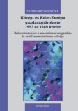 Aposztróf Kiadó Domonkos Endre: Közép- és Kelet-Európa gazdaságtörténete 1953 és 1989 között - könyv