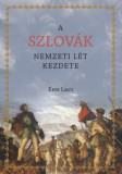 Aposztróf Kiadó Éhn Laci: A szlovák nemzeti lét kezdete - könyv