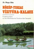 AQUA Kiadó Dr. Nagy Illés - Közép-tiszai vízitúra-kalauz
