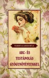 Arc- és testápolás gyógynövényekkel