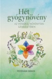 Arcana Naturae Nonprofit Kft. Petővári Bence: Hét gyógynövény az Integrál Növénytan szemléletében - könyv