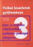 Archimédész / Typotex Juhász András szerk. - Fizikai kísérletek gyűjteménye 3