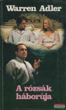 Árkádia Warren Adler - A rózsák háborúja