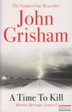 Arrow Books John Grisham - A Time To Kill