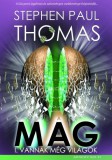 Articity Kiadó és Média Kft Stephen Paul Thomas: A mag I. - Vannak még világok - könyv