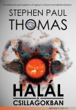 Articity Kiadó és Média Kft Stephen Paul Thomas: Halál a csillagokban - könyv