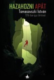 Articity Kiadó és Média Kft Tomasovszki István: Hazahozni apát - könyv