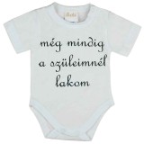 Asti Rövid ujjú "még mindig a szüleimnél lakom" feliratos baba body