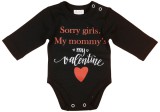 Asti "Sorry girls. My Mommy's my valentine" feliratos valentin napi baba body fekete