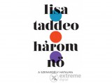 Athenaeum 2000 Lisa Taddeo - Három nő