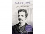 Athenaeum 2000 Pataki Éva - Férfiképmás - Kultúrharc a 19. század végén