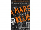 Athenaeum 2000 Rachel Kushner - A Mars klub