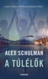 Athenaeum Alex Schulman: A túlélők - könyv