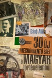 Athenaeum Bánó Attila: 30 új meghökkentő eset a magyar történelemből - könyv