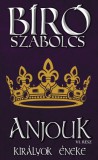 Athenaeum Bíró Szabolcs: Anjouk VI. - Királyok éneke - könyv