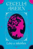 Athenaeum Cecelia Ahern: Lány a tükörben - könyv