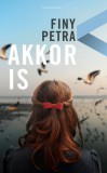 Athenaeum Finy Petra: Akkor is - könyv