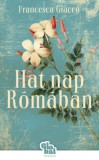 Athenaeum Francesca Giacco: Hat nap Rómában - könyv