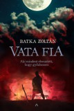Athenaeum Kiadó Batka Zoltán: Vata fia - könyv