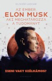 Athenaeum Kiadó Elon Musk - Az ember, aki meghatározza a tudományt