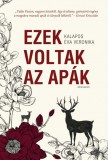 Athenaeum Kiadó Ezek voltak az apák