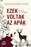 Athenaeum Kiadó Kalapos Évaveronika: Ezek voltak az apák - könyv