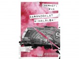 Athenaeum Kiadó Kft Cserháti Éva - Zarándoklat a halálba