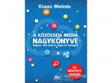 Athenaeum Kiadó Klausz Melinda - A közösségi média nagykönyve