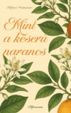 Athenaeum Kiadó Milena Palminteri: Mint a keserű narancs - könyv
