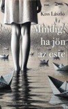 Athenaeum Kiadó Mindig, ha jön az este