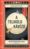 Athenaeum Kiadó Mocsidzuki Mai: A Telihold kávézó - könyv