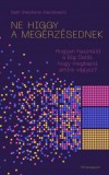 Athenaeum Kiadó Ne higgy a megérzésednek!