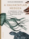 Athenaeum Kiadó Nicklas Brendborg: A halhatatlan medúza - könyv