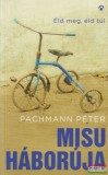 Athenaeum Kiadó Pachmann Péter - Misu háborúja