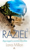 Athenaeum Lana Millan: Raziel 2. - Egy angyal a szerelem küszöbén - könyv