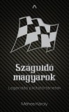 Athenaeum Méhes Károly: Száguldó magyarok - Legendás pilótatörténetek - könyv