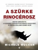 Athenaeum Michele Wucker: A szürke rinocérosz - Hogyan ismerjük fel a világunkat fenyegető nyilvánvaló veszélyeket, és hogyan szálljunk szembe velük - könyv